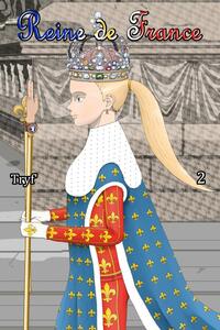 Reine de France volume 2