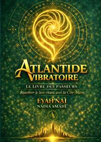ATLANTIDE VIBRATOIRE