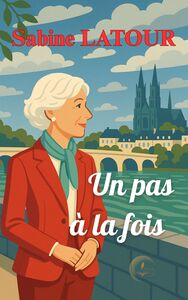 Un pas à la fois