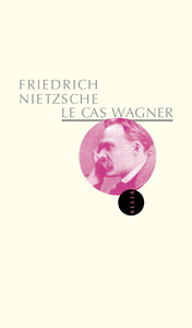 LE CAS WAGNER