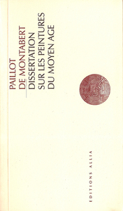DISSERTATION SUR LES PEINTURES DU MOYEN AGE