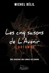 Les cinq saisons de L'Avenir