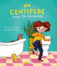 UN CENTIPEDE DANS MA BAIGNOIRE