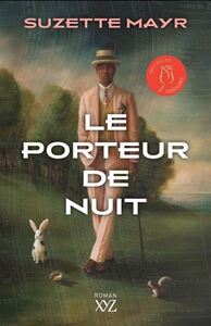 LE PORTEUR DE NUIT