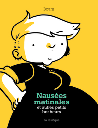 NAUSEES MATINALES ET AUTRES PETITS BONHEURS