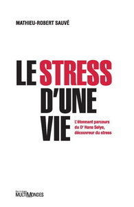 LE STRESS D'UNE VIE