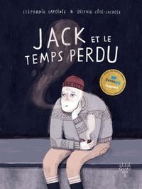 JACK ET LE TEMPS PERDU (NOUVELLE EDITION)