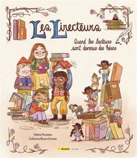 LES LIRECTEURS. QUAND LES LECTEURS SONT DEVENUS DES HEROS