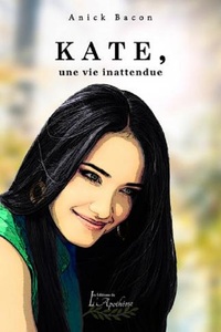 Kate, une vie inattendue