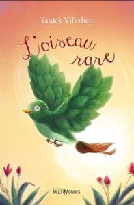 L'OISEAU RARE