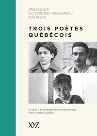 TROIS POETES QUEBECOIS (NOUVELLE ED.)