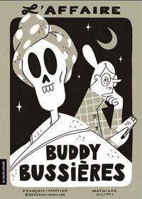 L'AFFAIRE BUDDY BUSSIERES