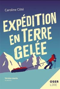 EXPEDITION EN TERRE GELEE