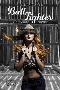 Bull Fighter Tome 2: Cheyenne