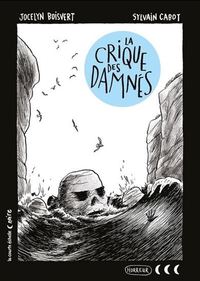 LA CRIQUE DES DAMNES