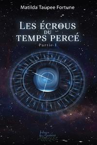 Les écrous du temps percé Tome 1