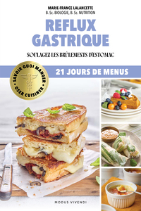 OSER CUISINER - REFLUX GASTRIQUE - SOULAGEZ LES BRULEMENTS D'ESTOMAC