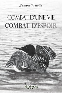 Combat d'une vie Combat d'espoir