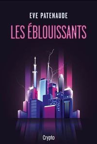 LES EBLOUISSANTS