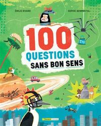100 QUESTIONS SANS BON SENS