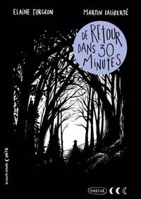 DE RETOUR DANS 30 MINUTES