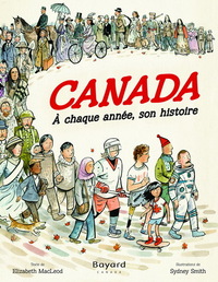 LE CANADA A CHAQUE ANNEE SON HISTOIRE