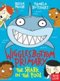 WIGGLESBOTTOM PRIMARY: THE SHARK IN THE POOL