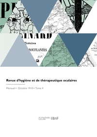 Revue d'hygiène et de thérapeutique oculaires