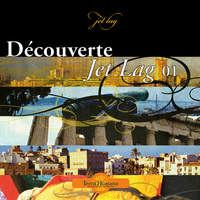 DECOUVERTE JET LAG 01 - CDMUSIQUE DU MONDE