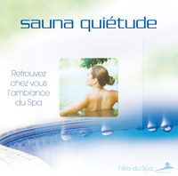 ERE DU SPA - SAUNA QUIETUDE-CDRELAXATION