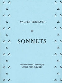 Walter Benjamin Sonnets /anglais