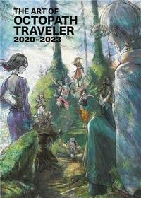 The Art of Octopath Traveler 2020-2023 /anglais