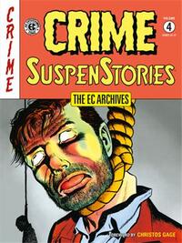 The EC Archives: Crime Suspenstories Volume 4 /anglais