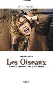 Les Oiseaux, l'apocalypse n'est pas pour demain