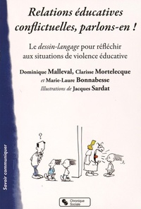 RELATIONS EDUCATIVES CONFLICTUELLES : PARLONS-EN