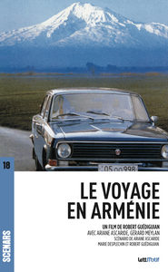 Le Voyage en Arménie (scénario du film)