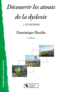 Découvrir les atouts de la dyslexie