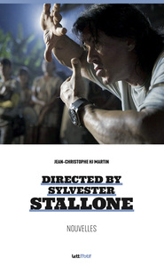 Directed by Sylvester Stallone (nouvelles)