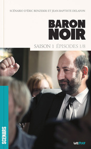 Baron Noir (scénario saison 1)