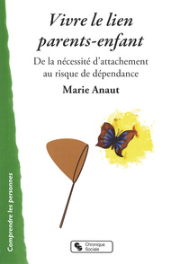 VIVRE LE LIEN PARENTS-ENFANT