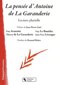 LA PENSEE D'ANTOINE DE LA GARANDERIE LECTURE PLURIELLE