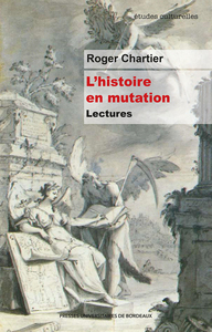 LHISTOIRE EN MUTATION - LECTURES