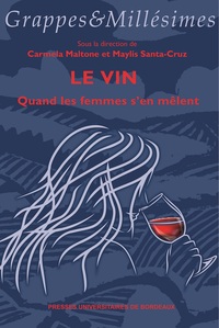 Le vin, quand les femmes s'en mêlent