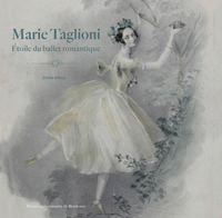 MARIE TAGLIONI - ETOILE DU BALLET ROMANTIQUE