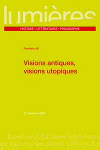 Visions antiques, visions utopiques