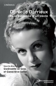 Danielle Darrieux ou la traversée d'un siècle