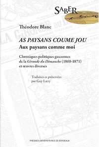 Théodore blanc, as paysans coume jou / aux paysans comme moi