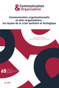 COMMUNICATION ORGANISATIONNELLE ET ALTER-ORGANISATIONS - LES LECONS DE LA CRISE SANITAIRE ET ECOLOGI