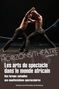 Les arts du spectacle dans l'Afrique subsaharienne