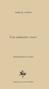 Une mémoire veuve